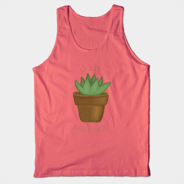 Funny Crazy Plant Lady - Succulent Plant Quote Tank Top by Designedby-E